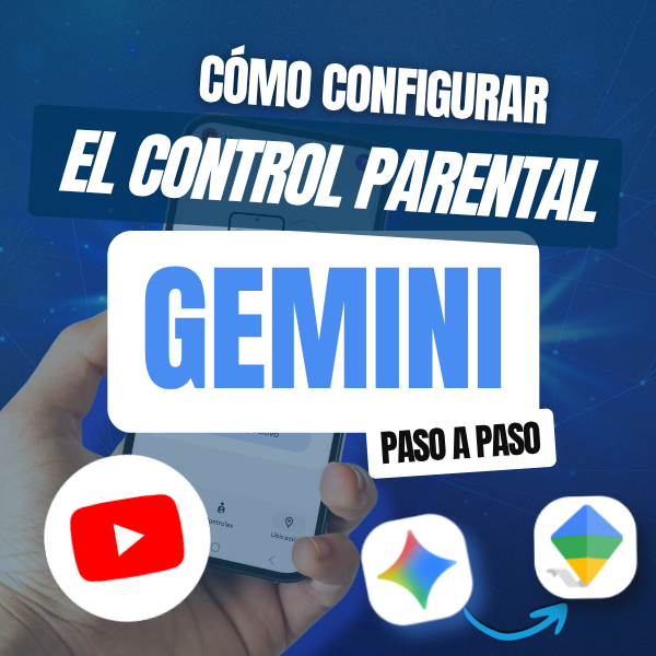 Cómo configurar el control parental en Gemini (paso a paso)