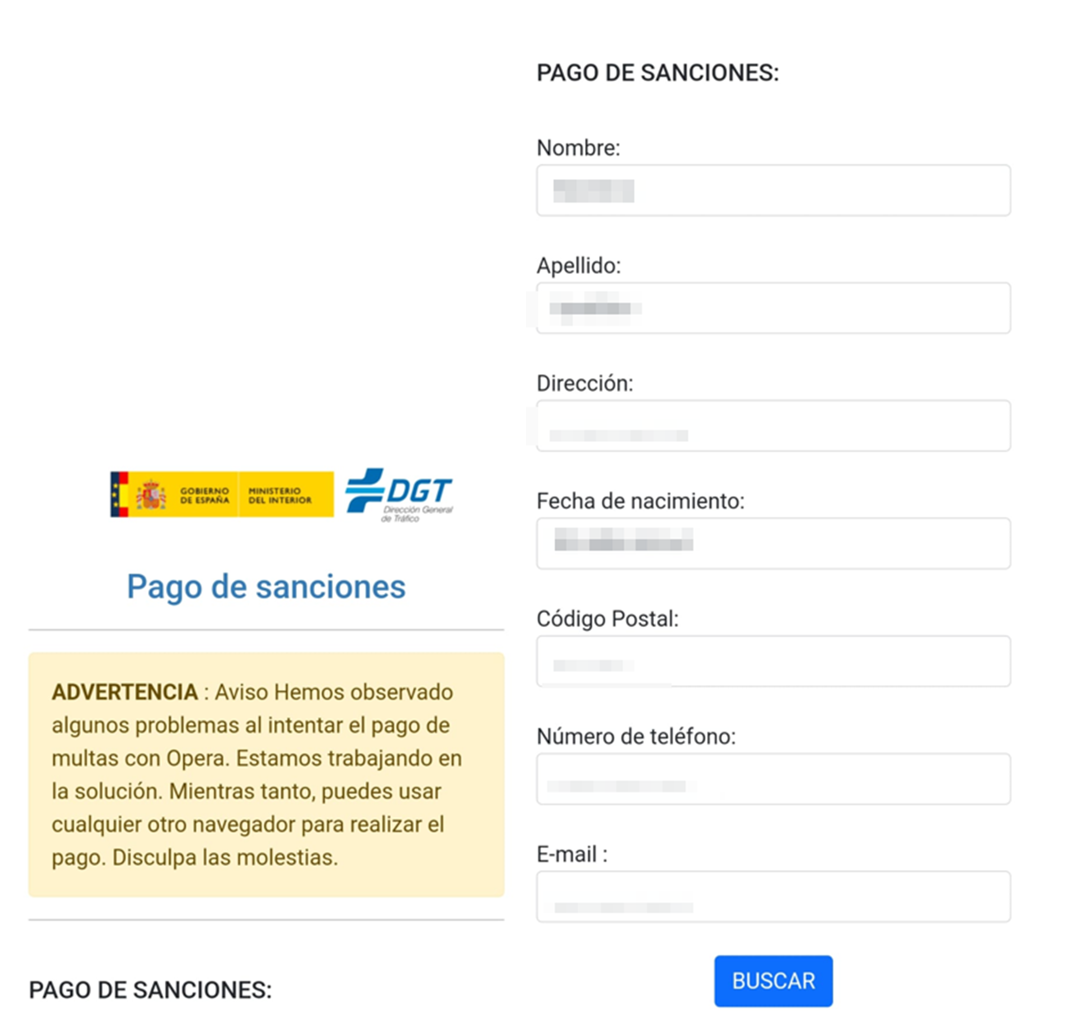 Se muestra una ventana la cual contiene un mensaje de la DGT del apartado de pago de sanciones, y un formulario el cual solicita a este que rellene sus datos personales como: nombre, apellido, dirección, fecha de nacimiento, código Postal, número de teléfono y correo.