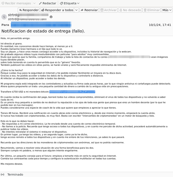 En la imagen encontramos el correo electrónico donde los ciberdelincuentes pretenden chantajearnos diciendo que disponen de contenido sexual nuestro aunque estas afirmaciones no son reales, hecho conocido como sextorsión.