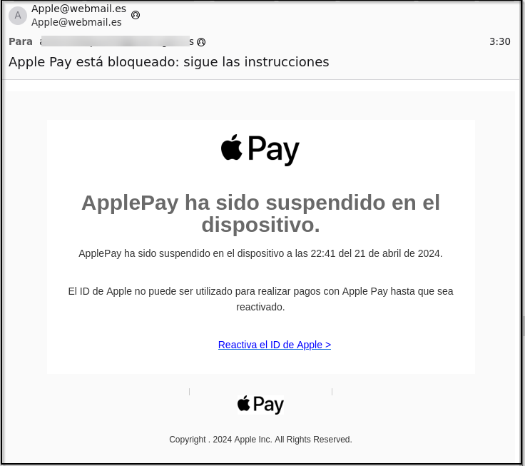 En la imagen se muestra el correo electrónico que recibe el usuario, en el que se puede observar el remitente, el anuncio de que se ha desactivado Apple Pay, y el enlace que redirige al formulario para reactivar ese servicio.
