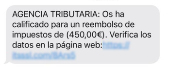 Se muestra un SMS de supuestamente de la agencia tributaria indicándole al receptor de un reembolso y que verifique los datos en el siguiente enlace adjunto