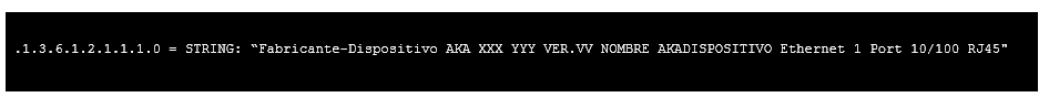 Ejemplo respuesta de un dispositivo ante petición sysDesc() OID .1.3.6.1.2.1.1.1