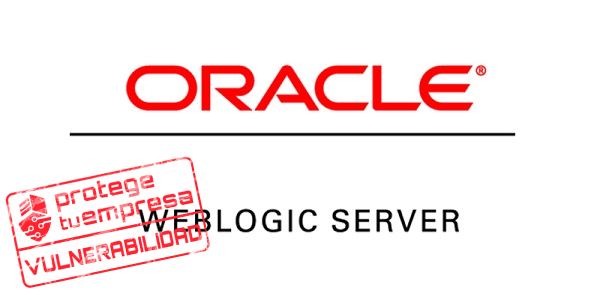 Vulnerabilidad en Oracle WebLogic Server