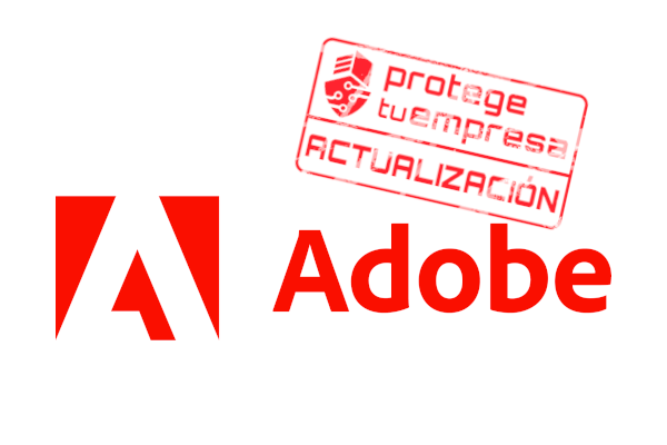 Vulnerabilidad en productos Adobe