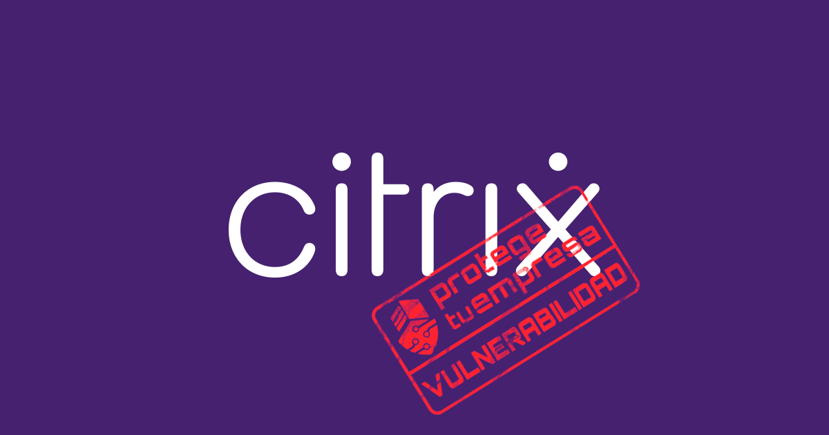 Actualización de seguridad en productos de Citrix