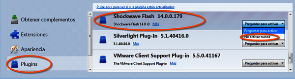 Mozilla Firefox: Menú herramientas: Opción complementos: Opción plugins: Seleccione la entrada de "Shockwave Flash" o "Adobe Flash: Pulsar desactivar