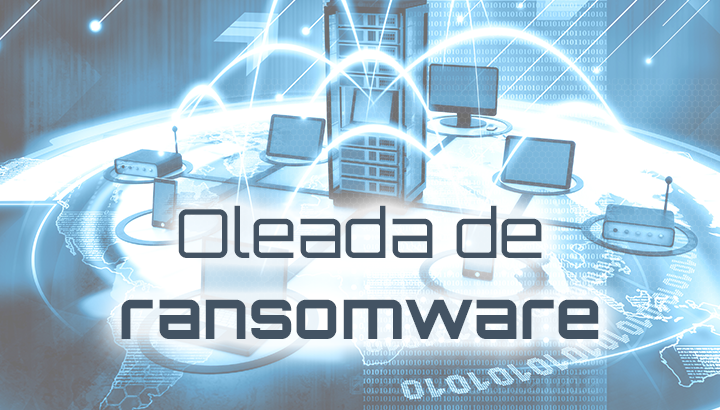  oleada_ransomware_INCIBE