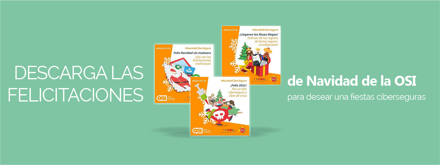 Descarga las felicitaciones de Navidad de la OSI para desear unas fiestas ciberseguras