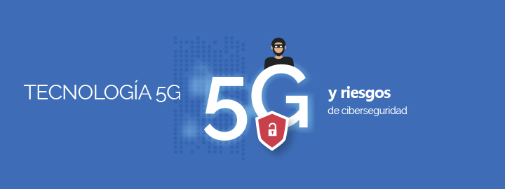 Imagen decorativa, tecnología 5G y riesgos de ciberseguridad 