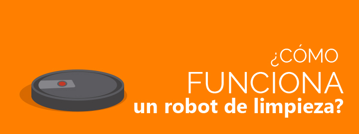 Enlace al artículo ¿Cómo funciona un robot de limpieza?