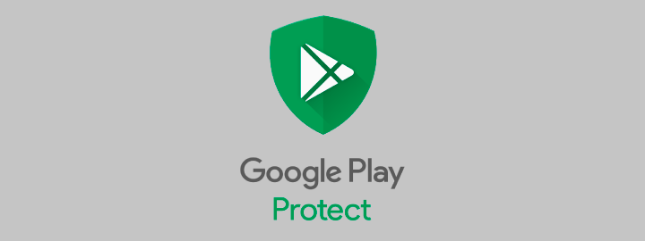 Google Play Protect, una capa de seguridad extra para Android