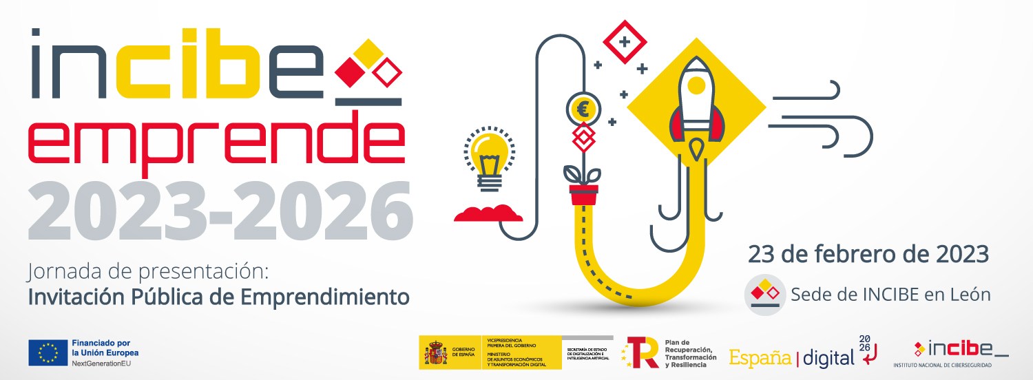 INCIBE Emprende 2023-2026. Jornada de presentación: Invitación Pública de Emprendimiento