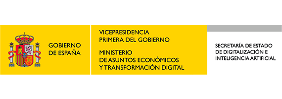Gobierno de España. Vicepresidencia Primera del Gobierno. Ministerio de Asuntos Económicos y Transformación Digital. Secretaría de Estado de Digitalización e Inteligencia Artificial