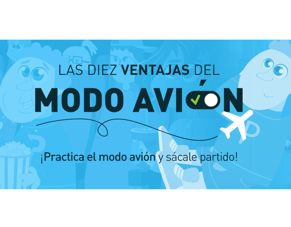 Las 10 ventajas del ‘modo avión’ en los dispositivos | Menores | INCIBE