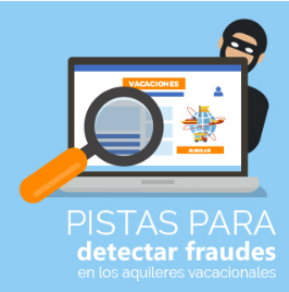 Pistas para detectar fraudes en los alquileres vacacionales