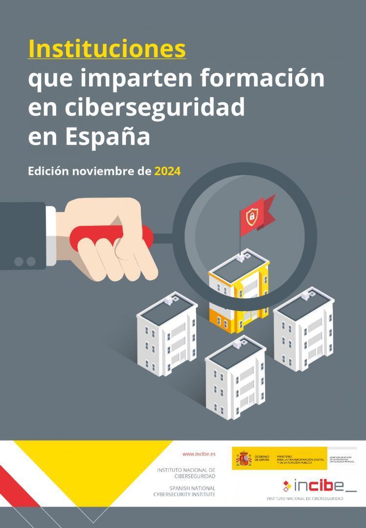 Instituciones que imparten formación de ciberseguridad en España Instituciones que imparten formación de ciberseguridad en España